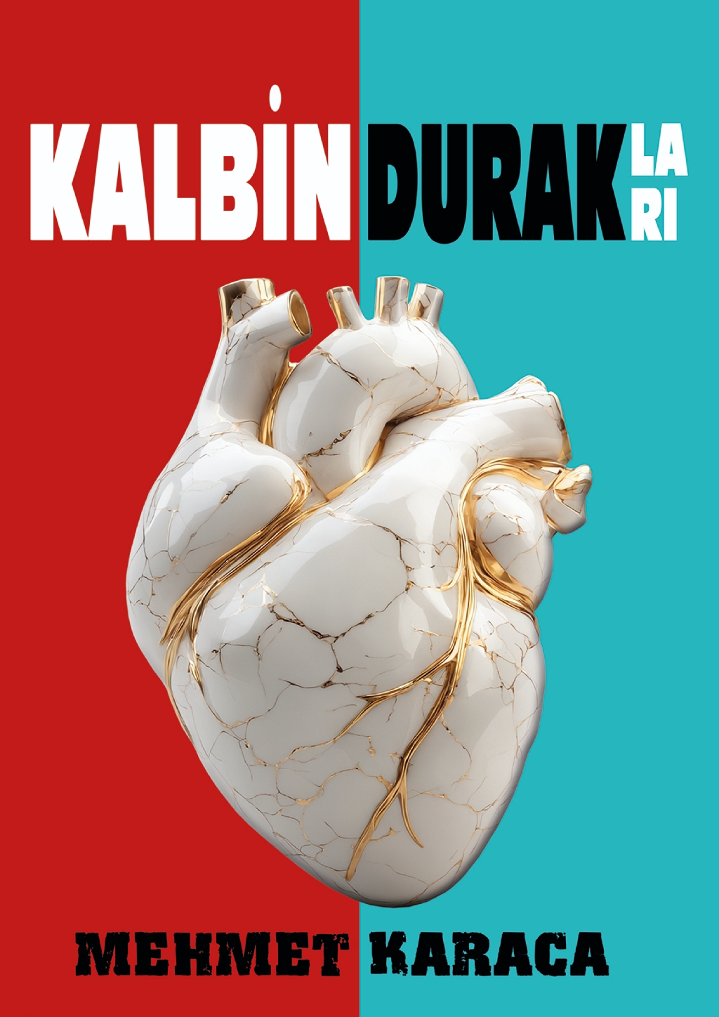 KALBİN DURAKLARI