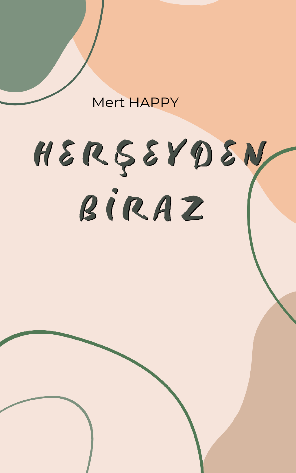 HERŞEYDEN BİRAZ 