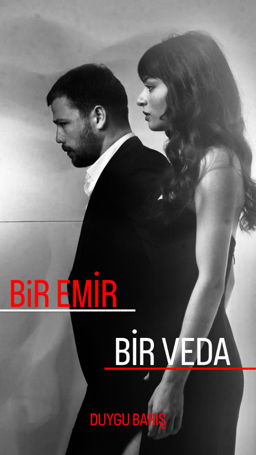 BİR EMİR BİR VEDA