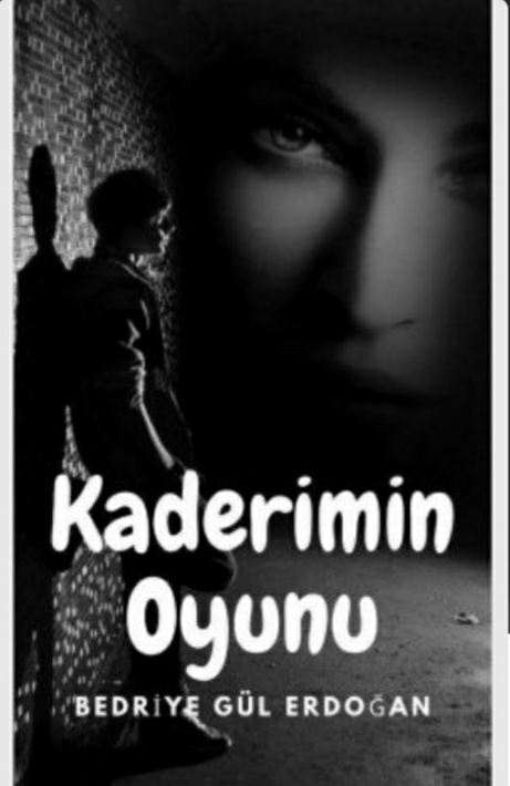 KADERİMİN OYUNU