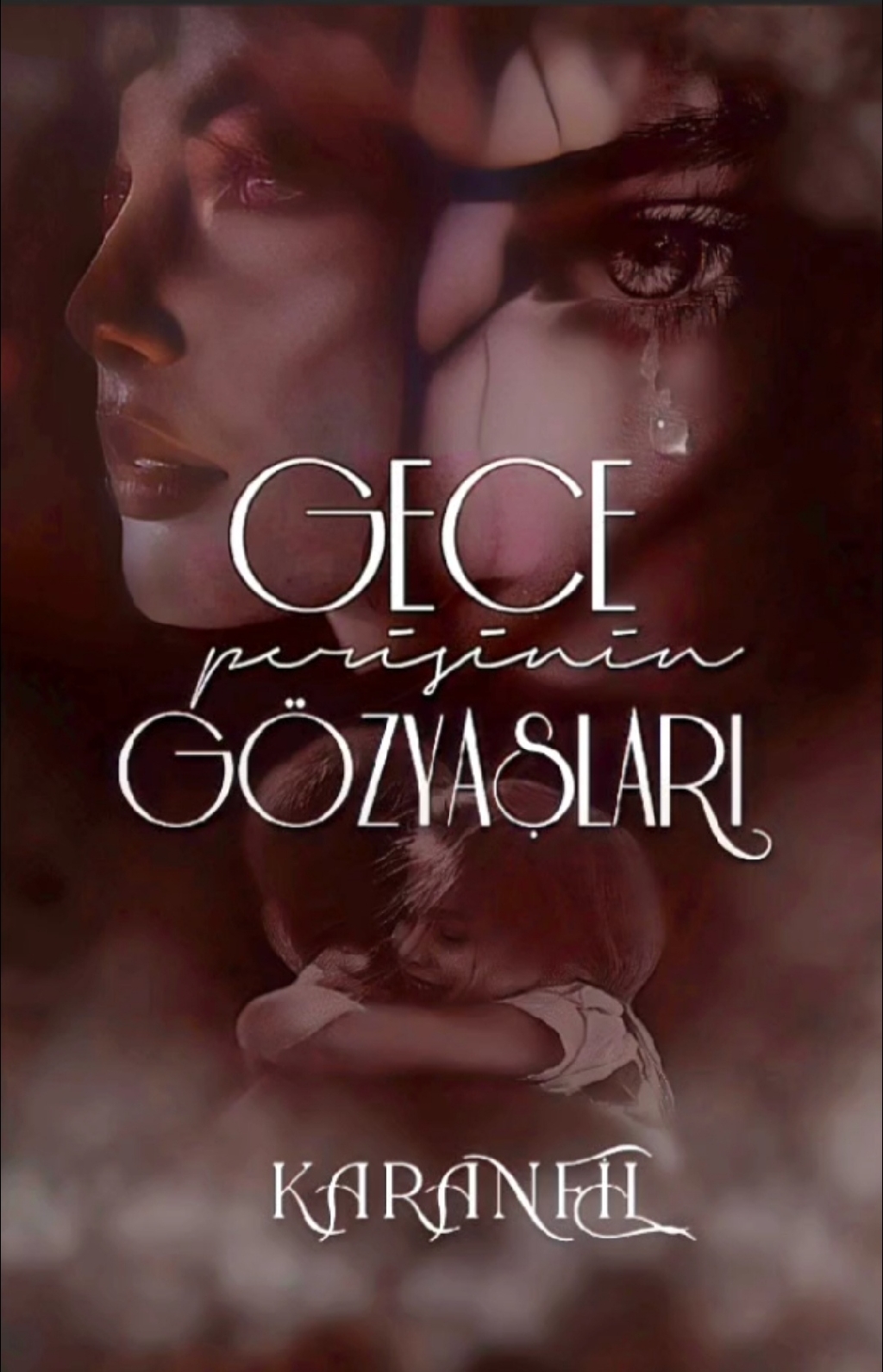 Gece Perisinin Gözyaşları 