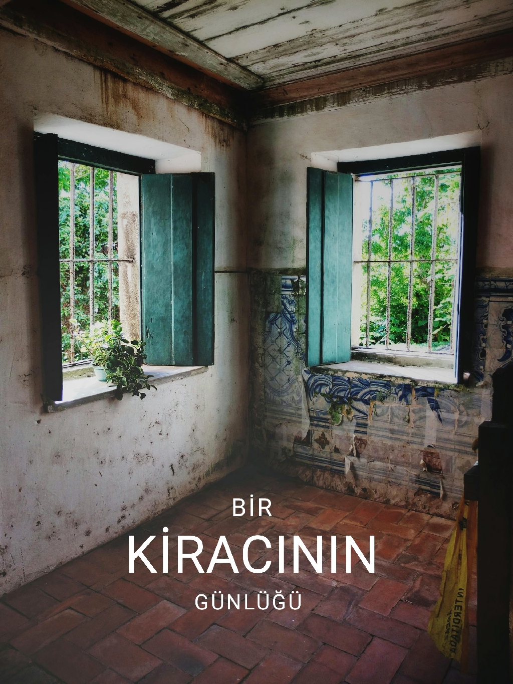 BİR KİRACININ GÜNLÜĞÜ