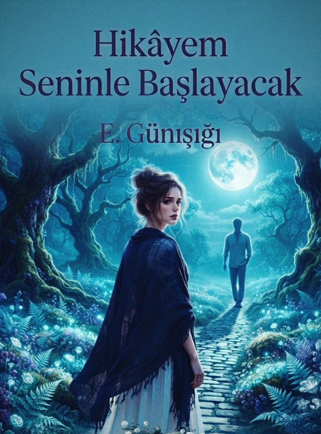 Hikâyem Seninle Başlayacak 