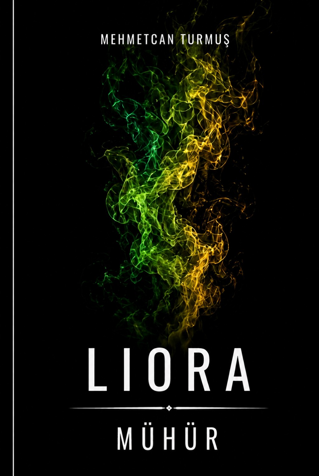 LIORA: MÜHÜR