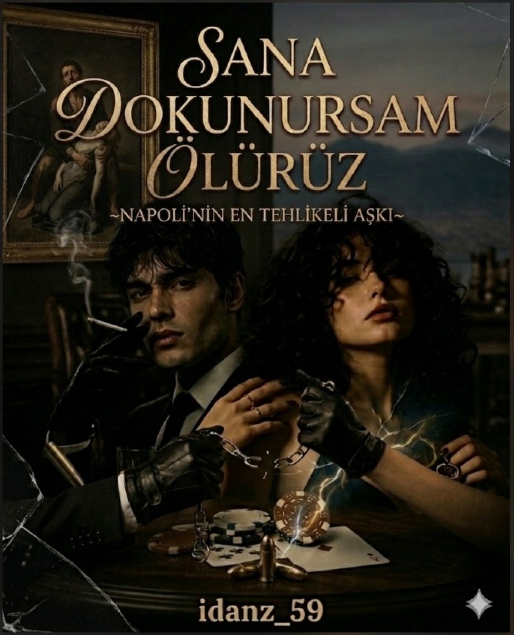 Sana Dokunursam Ölürüz
