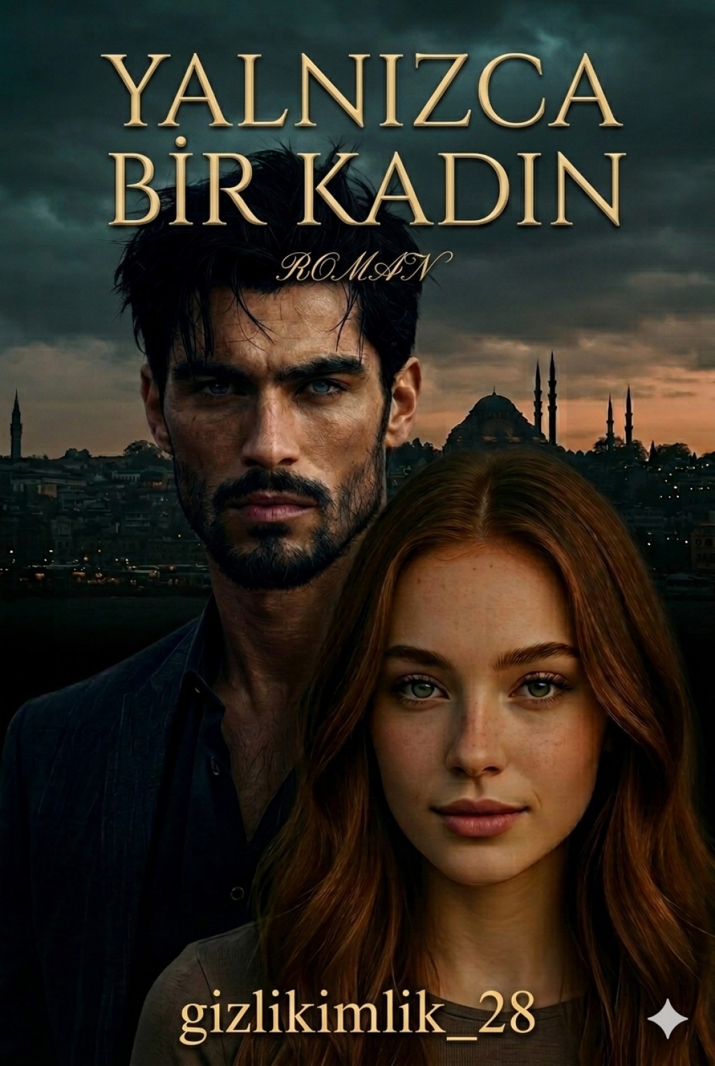 YALNIZCA BİR KADIN