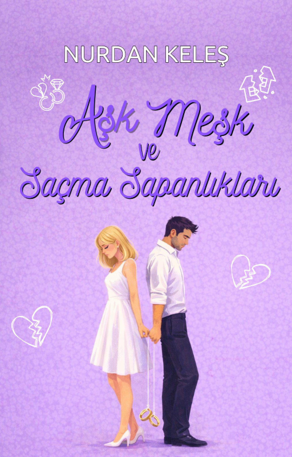 AŞK MEŞK VE SAÇMA SAPANLIKLARI (#2)