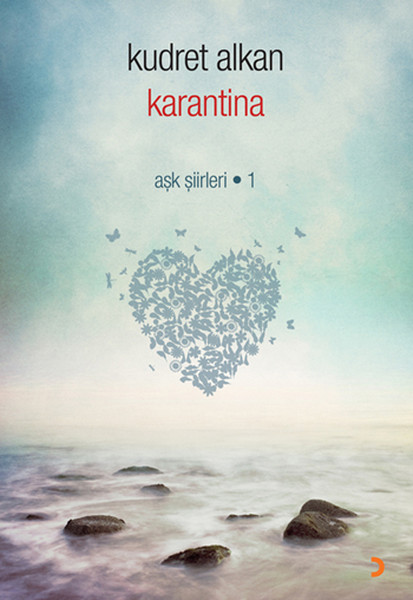 Aşk Şiirleri 1 - Karantina