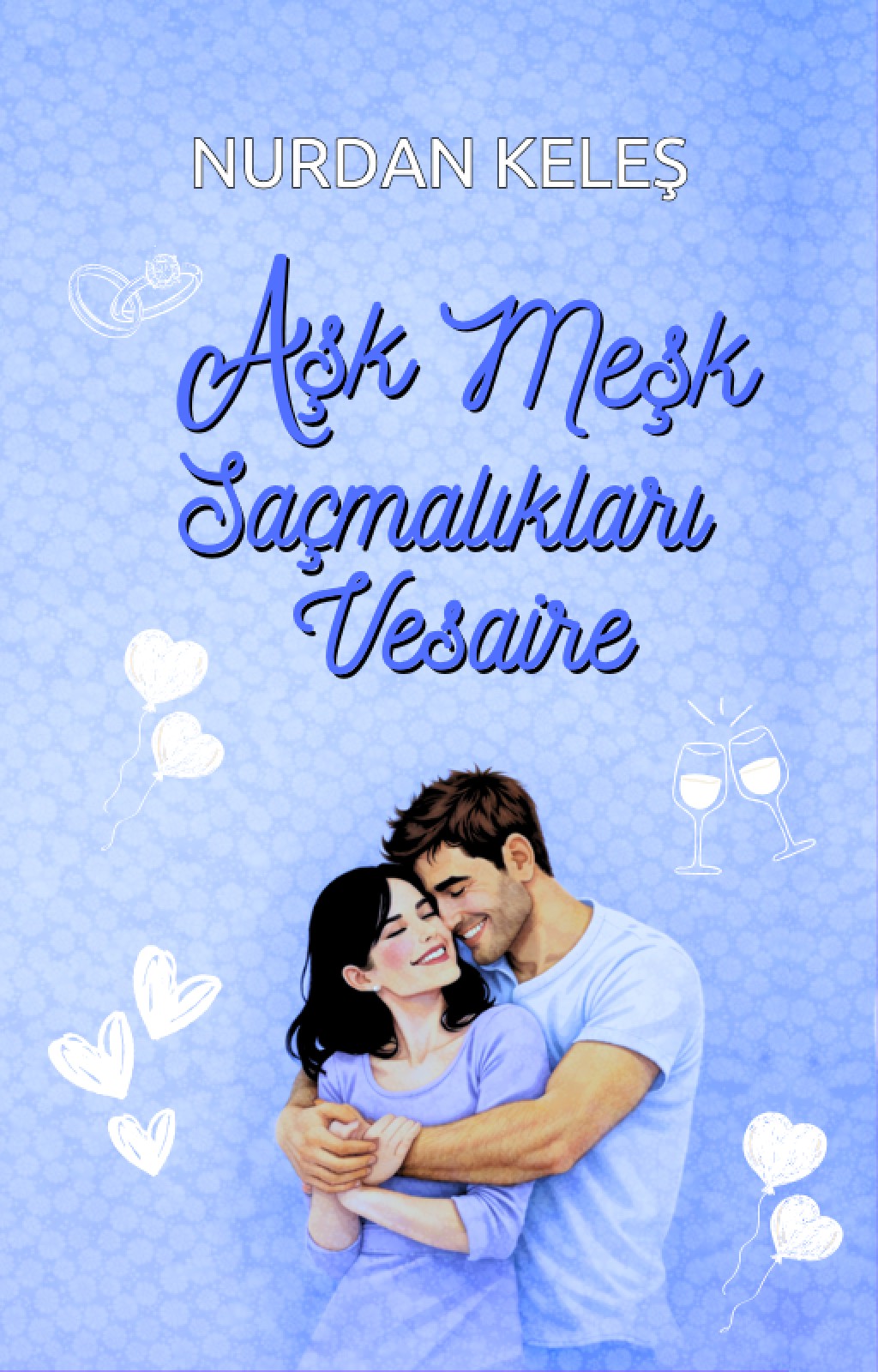 AŞK MEŞK SAÇMALIKLARI VESAİRE (#3)