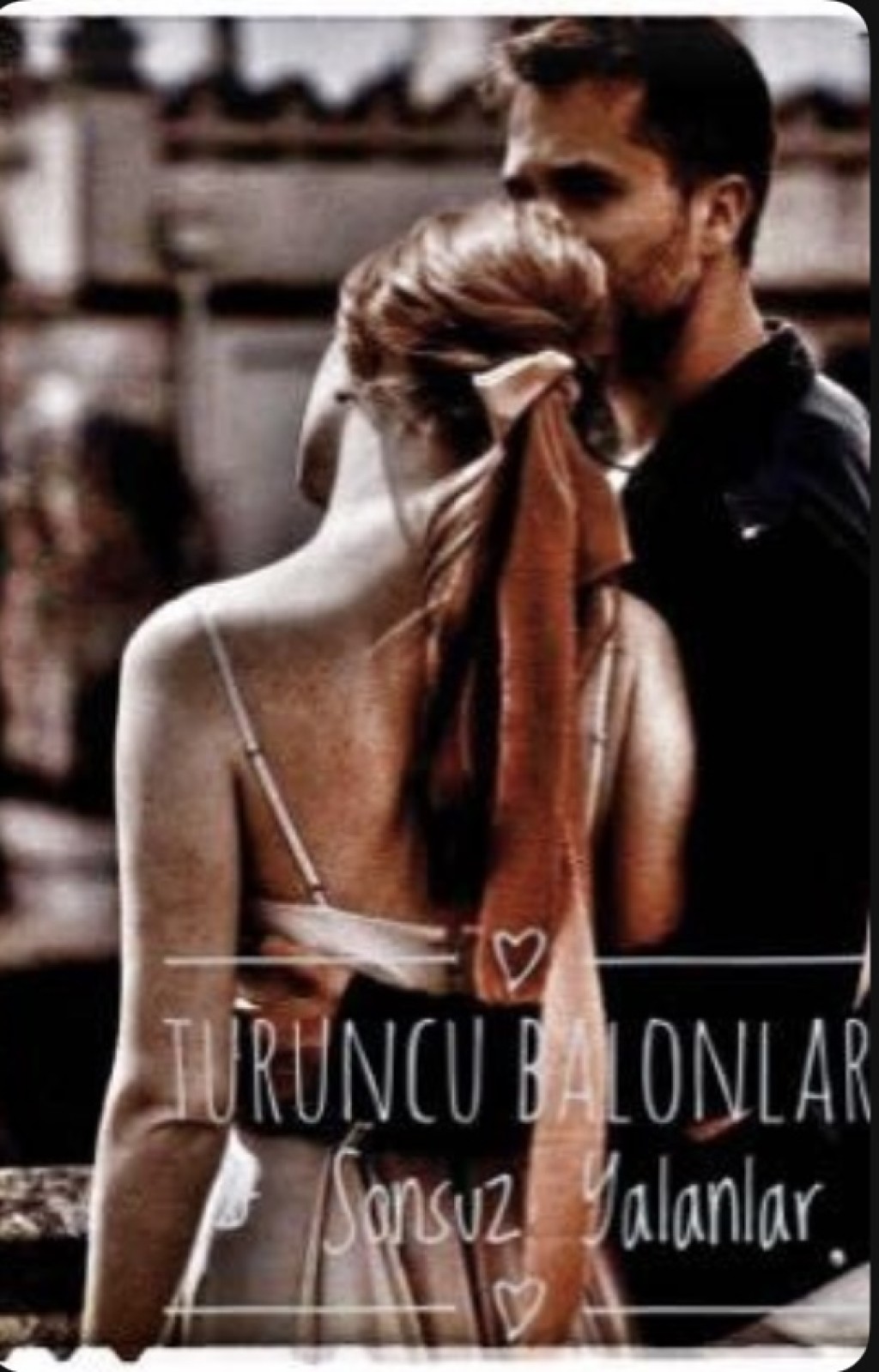 Turuncu Balonlar & Sonsuz Yalanlar