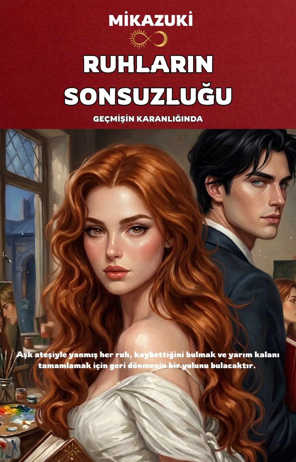 RUHLARIN SONSUZLUĞU: GEÇMİŞİN KARANLIĞINDA