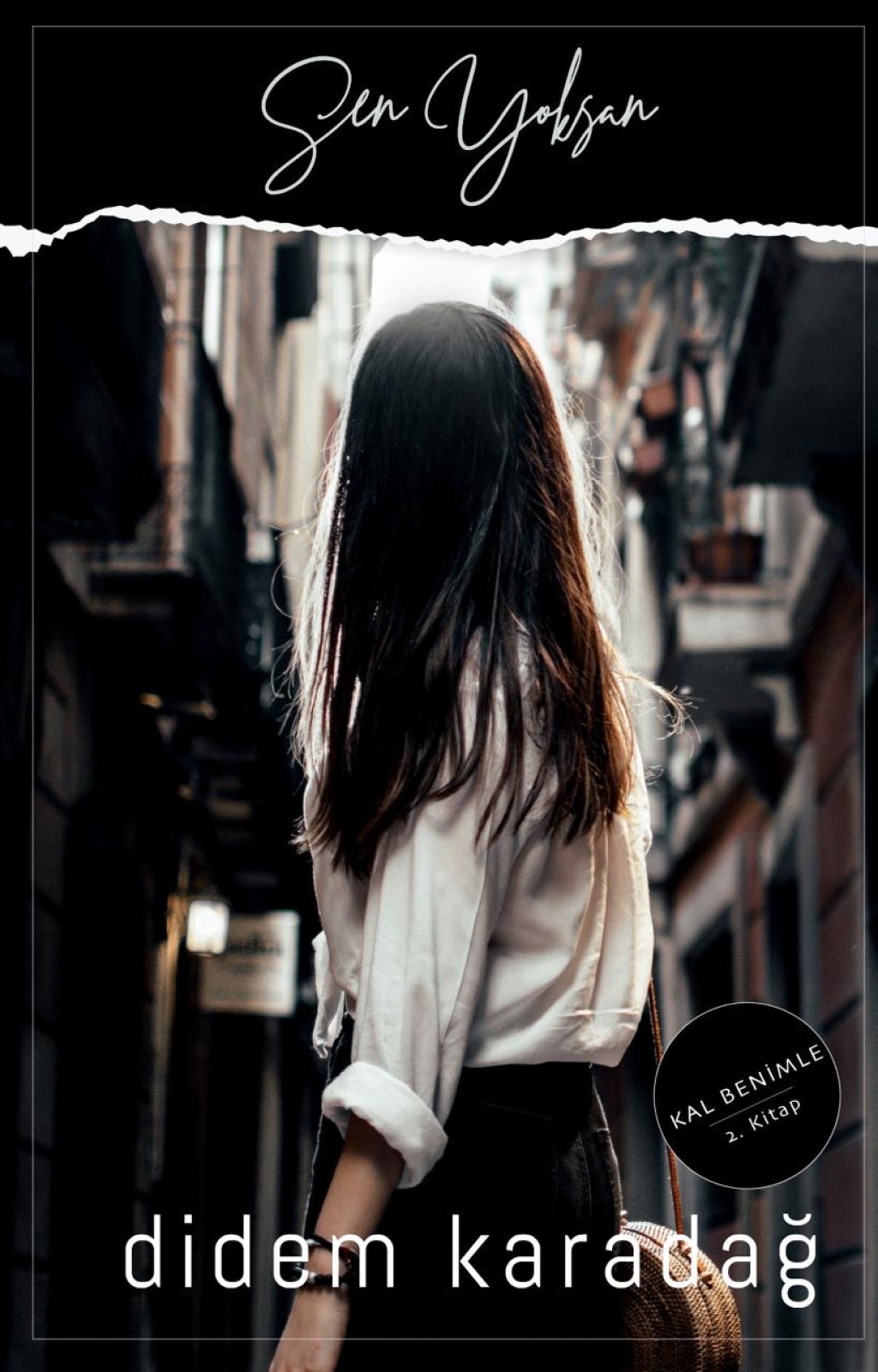 Sen Yoksan (Kal Benimle 2)