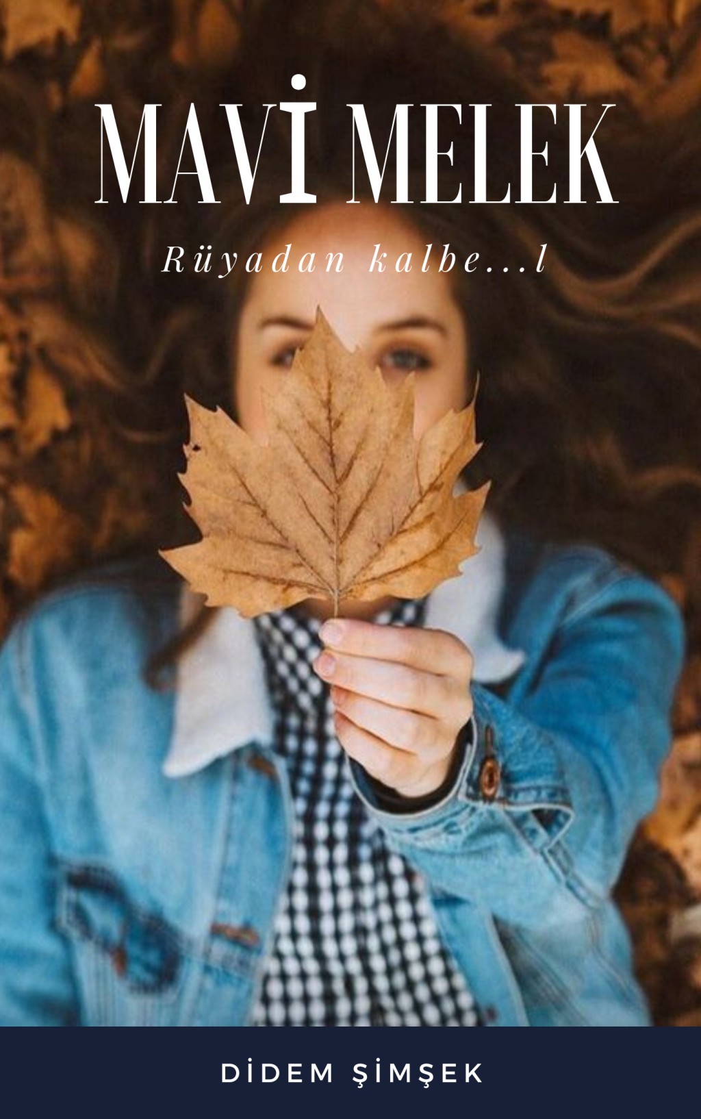 Mavi Melek - Rüyadan Kalbe