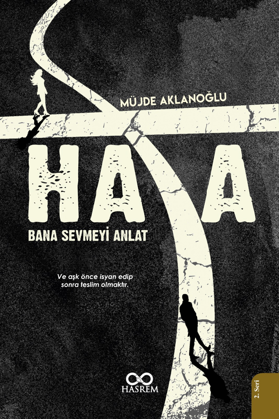 HATA BANA SEVMEYİ ANLAT