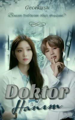 Doktor Hanım / Park Jimin