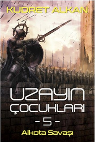 Uzayın Çocukları 5 - Alkota Savaşı