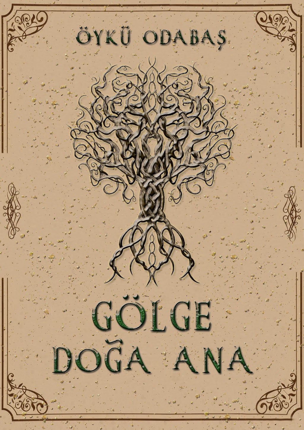 GÖLGE 1 ~ DOĞA ANA
