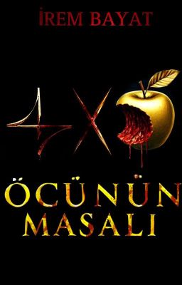 4X0  ÖCÜNÜN MASALI