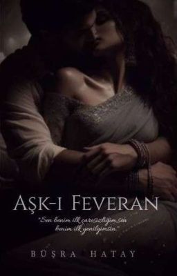 AŞK-I FEVERAN