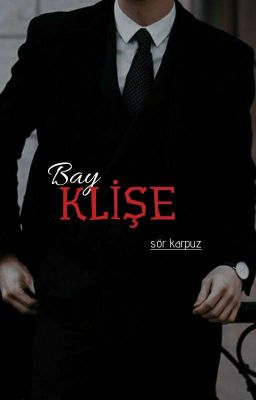 Bay Klişe 