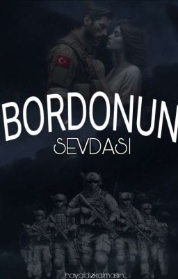 BORDONUN SEVDASI