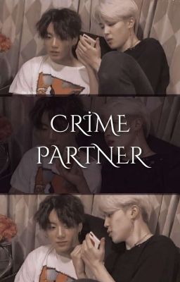 Crime Partner 乂 JiKook