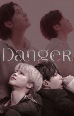 Danger 乂 YoonMin