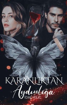 Karanlıktan Aydınlığa 