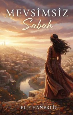 MEVSİMSİZ SABAH
