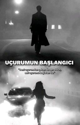 UÇURUMUN BAŞLANGICI