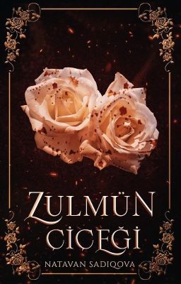 Zulmün Çiçeği