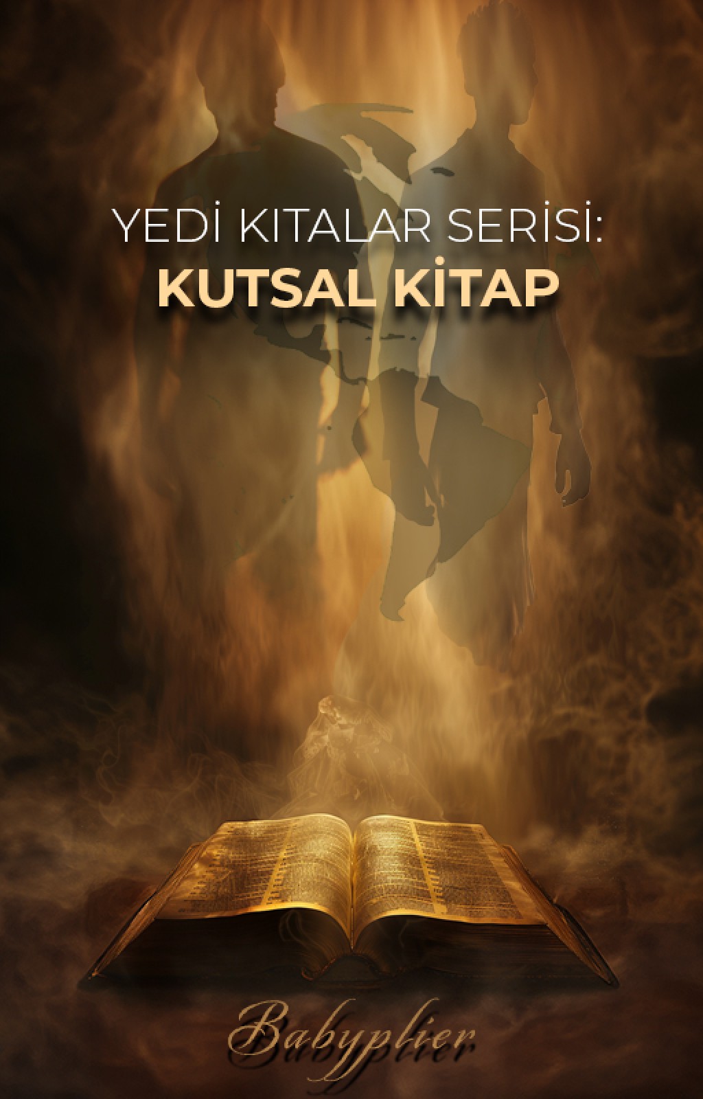 Yedi Kıtalar Serisi I: Kutsal Kitap